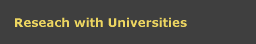 Reseach with Universities